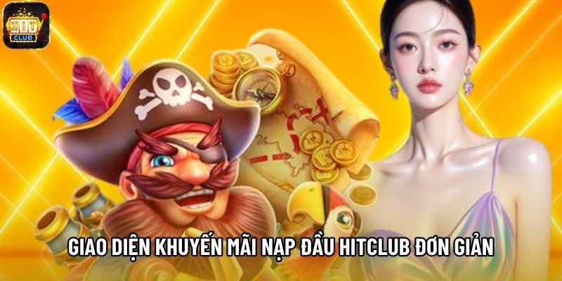 Giao diện khuyến mãi nạp đầu Hitclub đơn giản