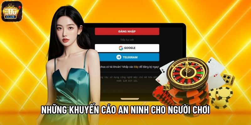 Những khuyến cáo an ninh cho người chơi