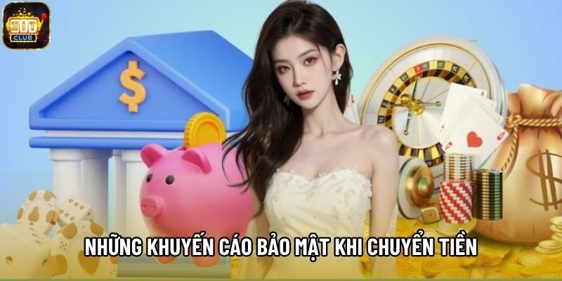 Những khuyến cáo bảo mật khi chuyển tiền