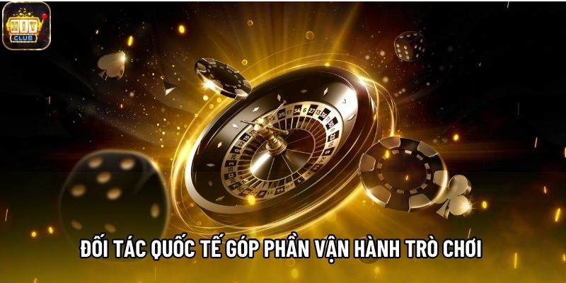 Đối tác quốc tế góp phần vận hành trò chơi Hitclub ổn định